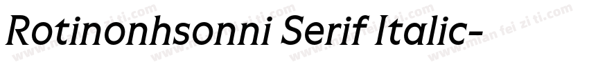 Rotinonhsonni Serif Italic字体转换